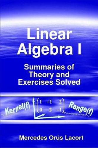 Cover image for Linear Algebra I - Summaries of Theory and Exercises Solved