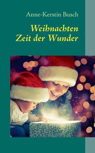 Cover image for Weihnachten: Zeit der Wunder