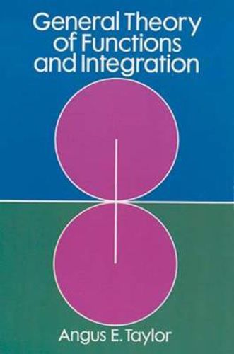 Cover image for General Theory of Functions and Integration