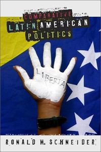 Cover image for Comparative Latin American Politics