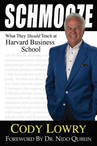 Cover image for Schmooze: What They Should Teach at Harvard Business School