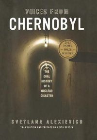 Cover image for Voices from Chernobyl: The Oral History of a Nuclear Disaster