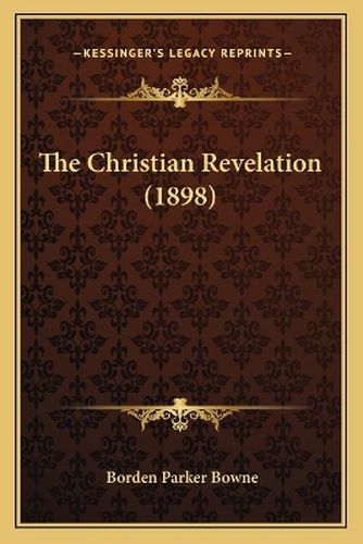 The Christian Revelation (1898)