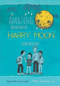 Cover image for Harry Moon Good Mischief