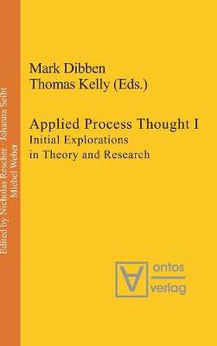 Cover image for Applied Process Thought: Initial Explorations in Theory and Research