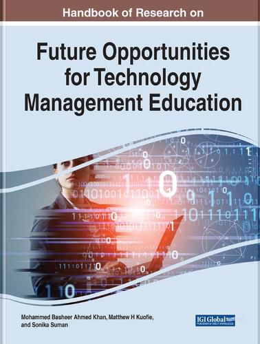 Cover image for Handbook of Research on Future Opportunities for Technology Management Education