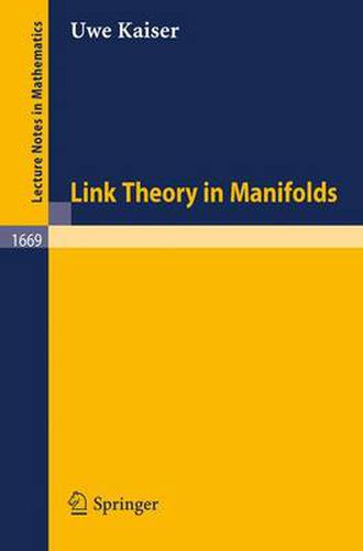 Cover image for Link Theory in Manifolds