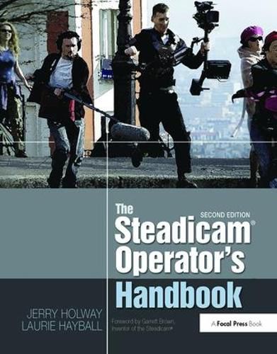 Cover image for The Steadicam (R) Operator's Handbook