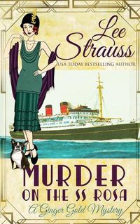 Cover image for Murder on the SS Rosa: a cozy historical 1920s mystery