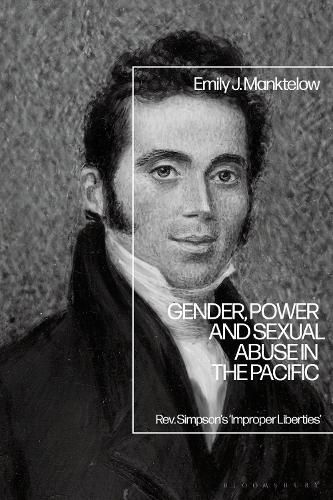 Gender, Power and Sexual Abuse in the Pacific: Rev. Simpson's  Improper Liberties