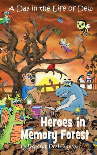 Cover image for A Day in the Life of Dew: Heroes in Memory Forest