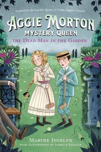 Cover image for Aggie Morton, Mystery Queen: The Dead Man In The Garden