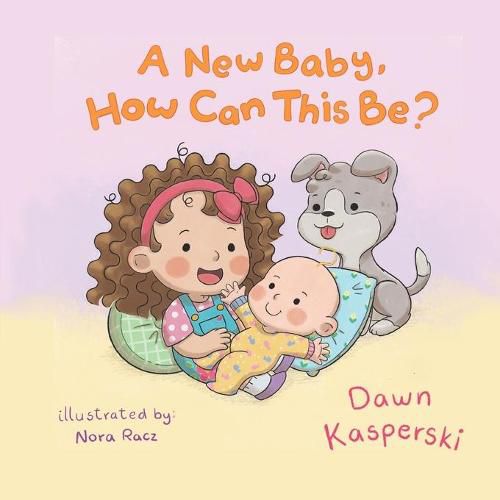 Cover image for A New Baby, How Can This Be?