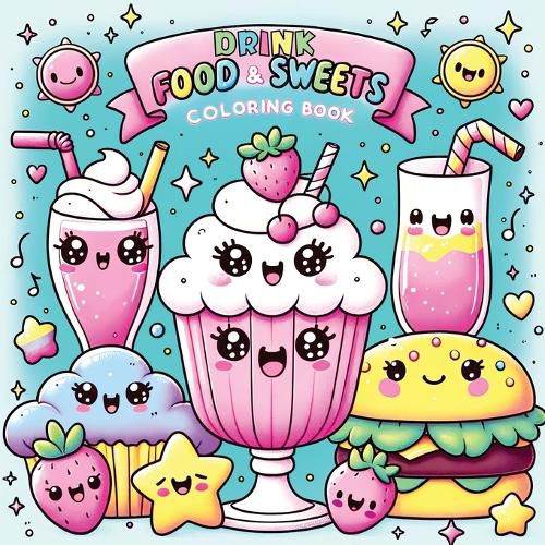 Cover image for Food Drink and Sweets Coloring Book