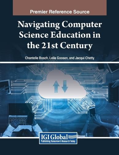 Navigating Computer Science Education in the 21st Century