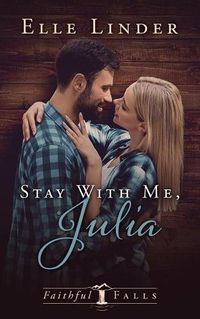 Cover image for Stay With Me, Julia