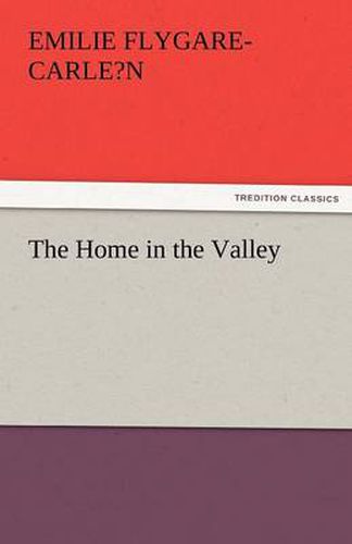 Cover image for The Home in the Valley