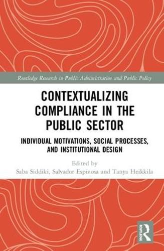 Cover image for Contextualizing Compliance in the Public Sector: Individual Motivations, Social Processes, and Institutional Design