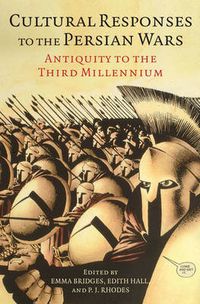 Cover image for Cultural Responses to the Persian Wars: Antiquity to the Third Millennium