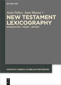 Cover image for New Testament Lexicography: Introduction - Theory - Method