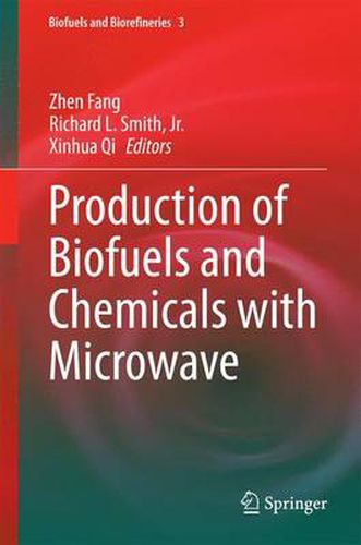 Cover image for Production of Biofuels and Chemicals with Microwave