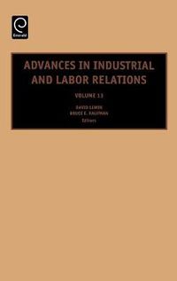 Cover image for Advances in Industrial and Labor Relations