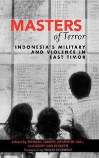 Cover image for Masters of Terror: Indonesia's Military and Violence in East Timor