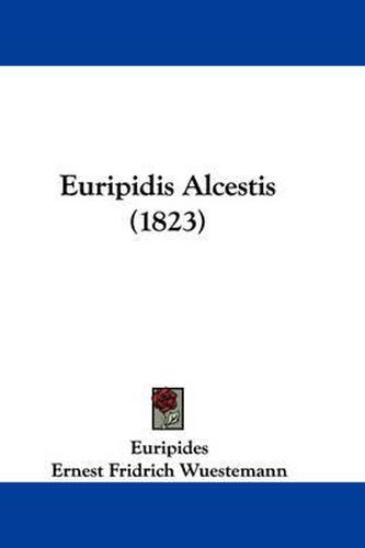 Euripidis Alcestis (1823)