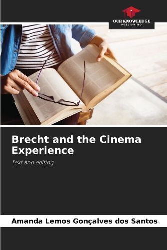 Cover image for Brecht and the Cinema Experience