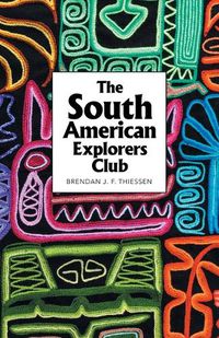 Cover image for The South American Explorers Club