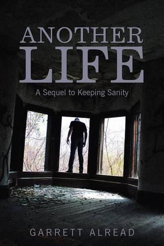 Cover image for Another Life: A Sequel to Keeping Sanity