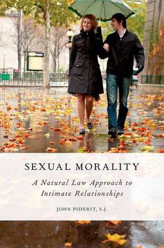 Cover image for Sexual Morality: A Natural Law Approach to Intimate Relationships