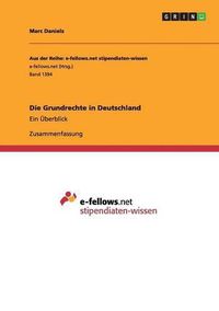 Cover image for Die Grundrechte in Deutschland: Ein UEberblick