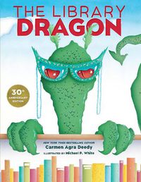 Cover image for The Library Dragon (30th Anniversary Edition)