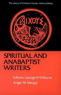 Cover image for Spiritual and Anabaptist Writers