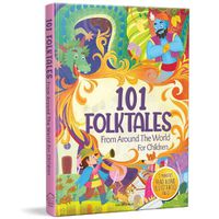 Cover image for 101 Folktales for Children 5 Minutes Read Aloud Illustrated Tales with Morals