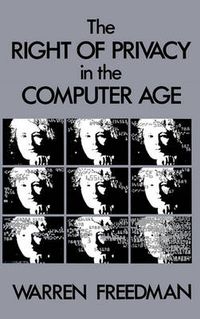 Cover image for The Right of Privacy in the Computer Age