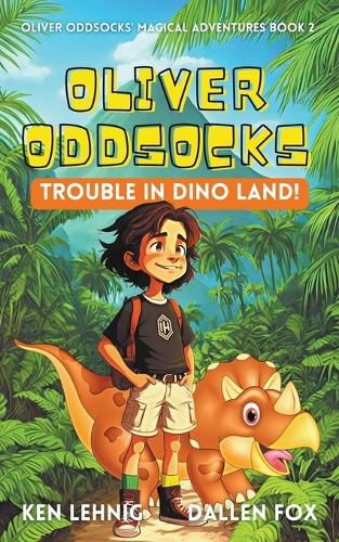 Cover image for Oliver Oddsocks Trouble in Dino Land!