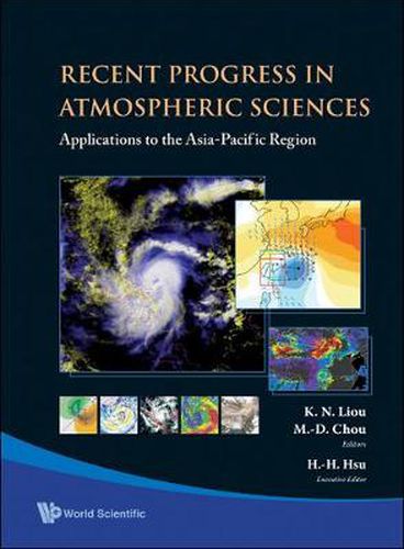 Cover image for Recent Progress In Atmospheric Sciences: Applications To The Asia-pacific Region