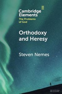 Cover image for Orthodoxy and Heresy