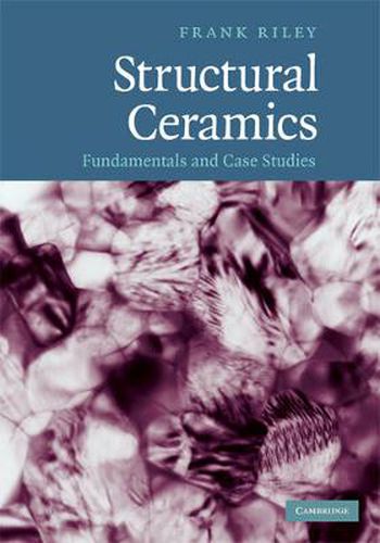 Cover image for Structural Ceramics: Fundamentals and Case Studies