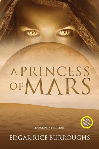 Cover image for A Princess of Mars (Annotated, Large Print)