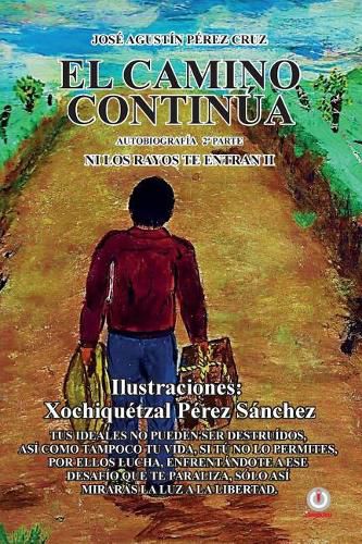 Cover image for El camino continua: Ni los rayos te entran II