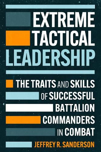 Cover image for Extreme Tactical Leadership