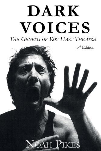 Cover image for Dark Voices: The Genesis of Roy Hart Theatre