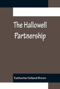 Cover image for The Hallowell Partnership
