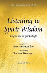 Cover image for Listening to Spirit Wisdom
