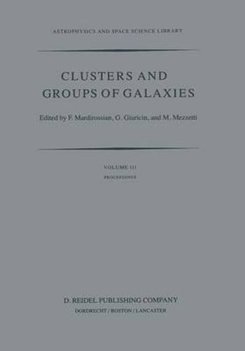 Cover image for Clusters and Groups of Galaxies: International Meeting Held in Trieste Italy, September 13-16, 1983