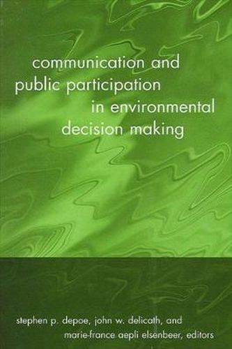 Cover image for Communication and Public Participation in Environmental Decision Making