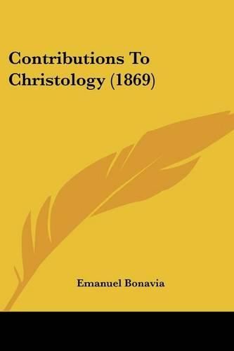 Cover image for Contributions to Christology (1869)